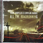 Mark Knopfler and Emmylou Harris / All the Roadrunning